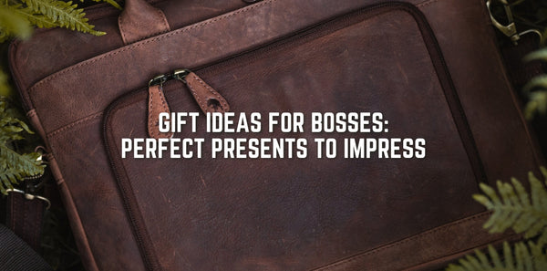 Gift Ideas for Bosses: Perfect Presents to Impress