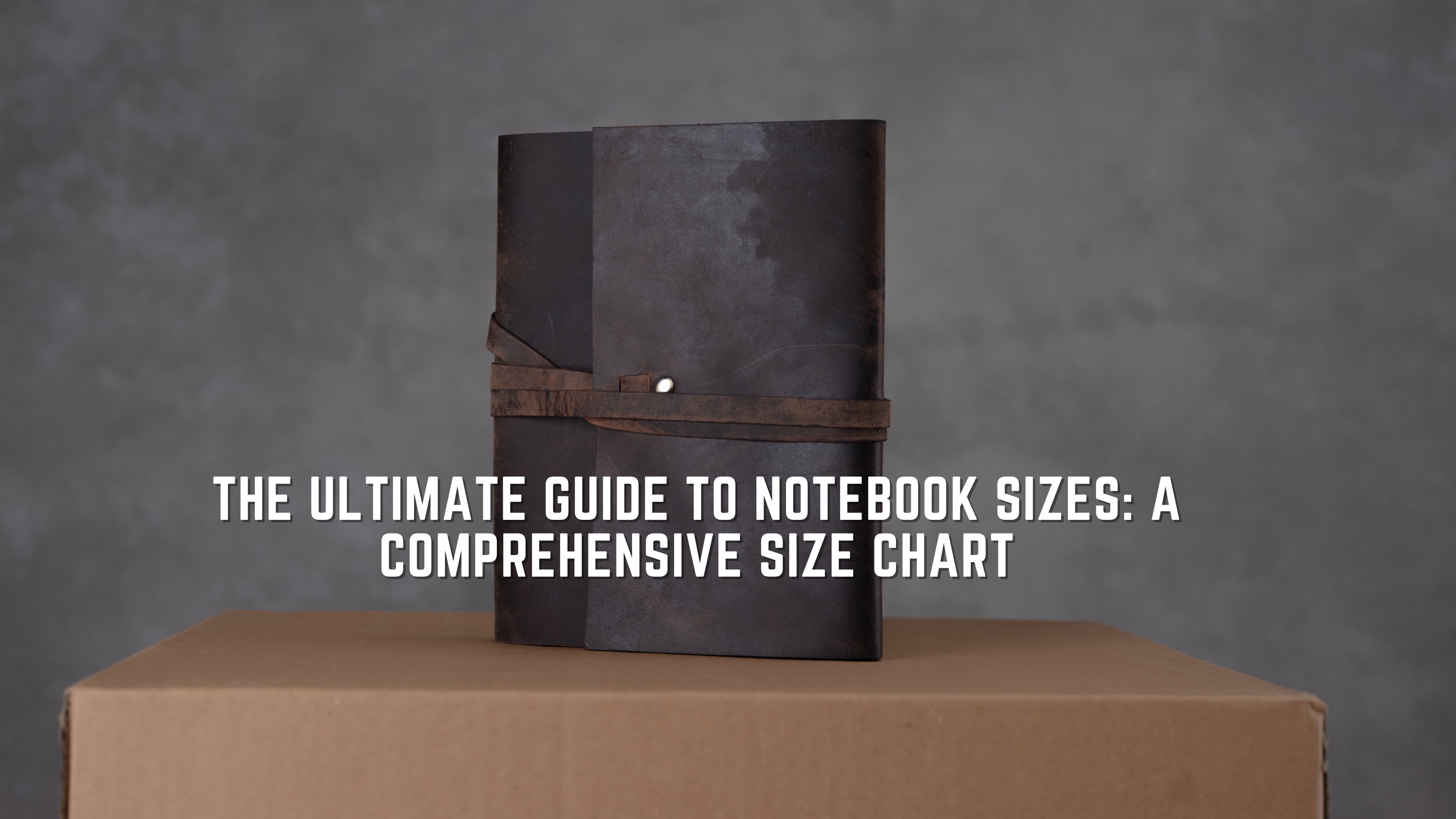 The Ultimate Guide to Notebook Sizes: A Comprehensive Size Chart ...